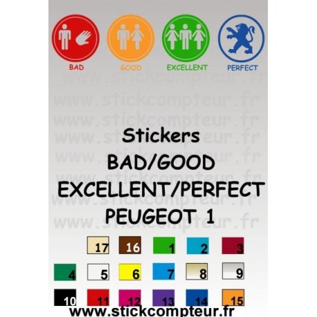 BAD/GOO/EXCELLENT/PERFECT PEUGEOT 1 Stickers   - 1