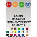 BAD/GOO/EXCELLENT/PERFECT PEUGEOT 1 Stickers   - 1