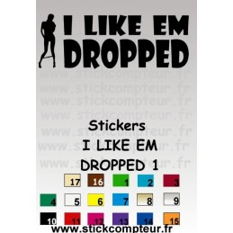 Stickers I LIKE EM DROPPED 1  - 1
