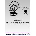 PETIT PISSE RADAR 1 STICKERS *  - 1