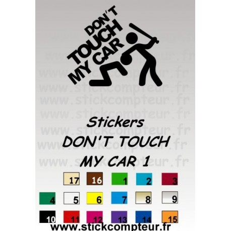 Stickers DON'T TOUCH MY CAR 1  - 1