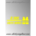 JE SUIS GILET JAUNE STICKERS  - 1