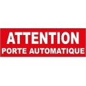 ATTENTION PORTE AUTOMATIQUE 2005 Stickers* - StickCompteur création stickers personnalisés