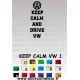 KEEP CALM VW 1 - 2