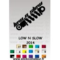 LOW N SLOW 2014  - 1