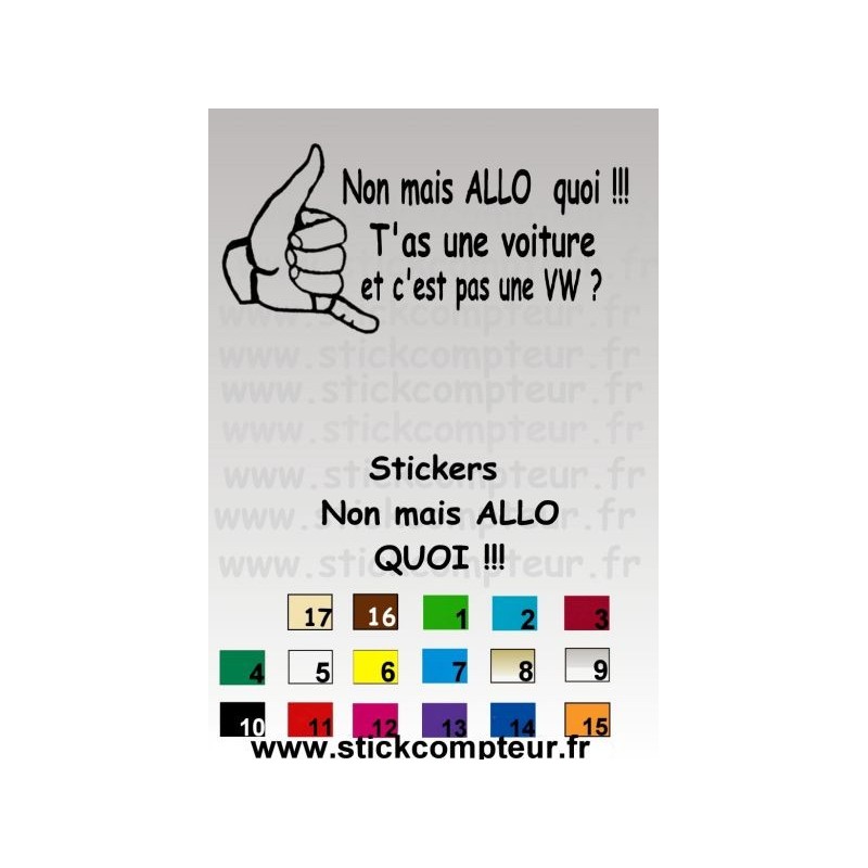 Stickers Non mais ALLO quoi !!!